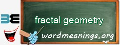 WordMeaning blackboard for fractal geometry